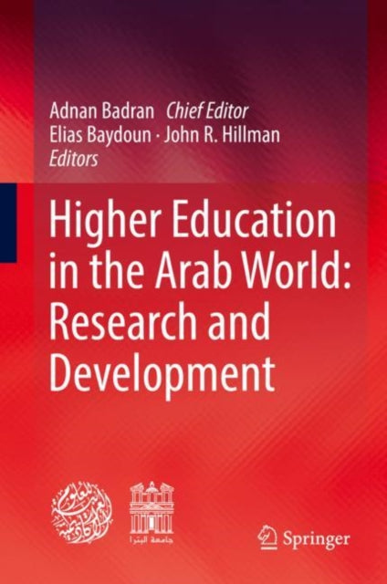 Book cover of: Higher Education in the Arab World: Research and Development. By: Adnan Badran