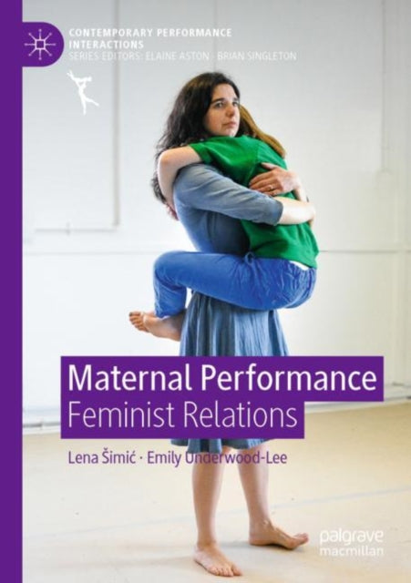 Book cover of: Maternal Performance. By: Lena Simić