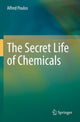 Book cover of: Secret Life of Chemicals. By: Alfred Poulos