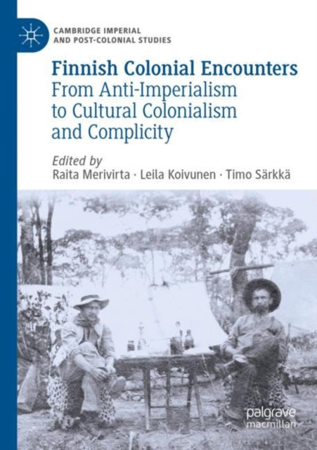 Book cover of: Finnish Colonial Encounters. By: Raita Merivirta