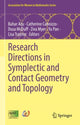 Book cover of: Research Directions in Symplectic and Contact Geometry and Topology. By: Bahar Acu