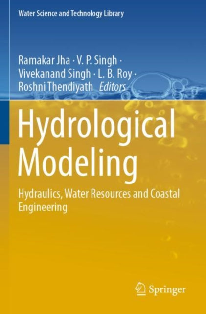 Book cover of: Hydrological Modeling. By: Ramakar Jha