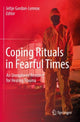 Book cover of: Coping Rituals in Fearful Times. By: Jeltje Gordon-Lennox