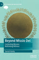 Book cover of: Beyond Missio Dei. By: Sarosh Koshy
