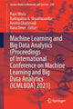 Book cover of: Machine Learning and Big Data Analytics  (Proceedings of International Conference on Machine Learning and Big Data Analytics (ICMLBDA) 2021). By: Rajiv Misra