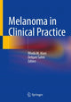 Book cover of: Melanoma in Clinical Practice. By: Rhoda M. Alani