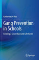 Book cover of: Gang Prevention in Schools. By: Katherine De Vito