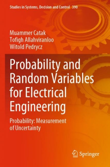 Book cover of: Probability and Random Variables for Electrical Engineering. By: Muammer Catak