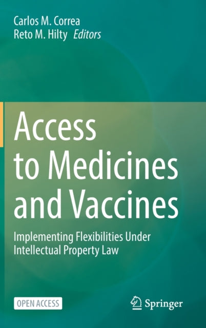 Book cover of: Access to Medicines and Vaccines. By: Carlos M. Correa