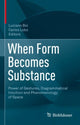Book cover of: When Form Becomes Substance. By: Luciano Boi