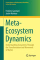 Book cover of: Meta-Ecosystem Dynamics. By: Frederic Guichard