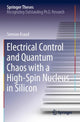 Book cover of: Electrical Control and Quantum Chaos with a High-Spin Nucleus in Silicon. By: Serwan Asaad
