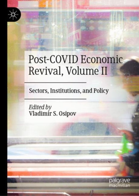 Post-COVID Economic Revival, Volume II
