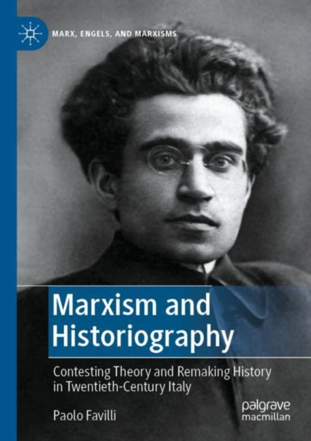 Book cover of: Marxism and Historiography. By: Paolo Favilli
