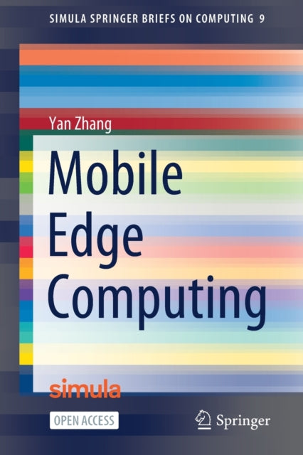 Book cover of: Mobile Edge Computing. By: Yan Zhang