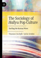 Book cover of: Sociology of Hallyu Pop Culture. By: Vincenzo Cicchelli
