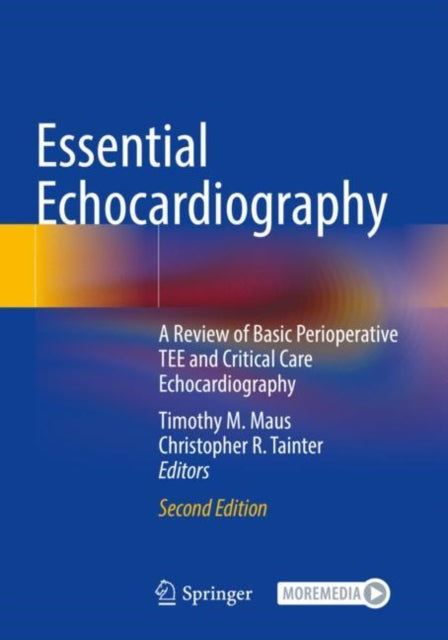Book cover of: Essential Echocardiography. By: Timothy M. Maus
