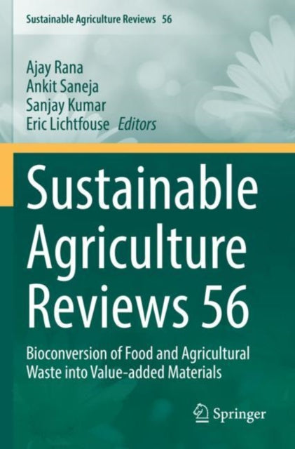 Book cover of: Sustainable Agriculture Reviews 56. By: Ajay Rana