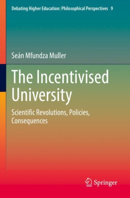 The Incentivised University