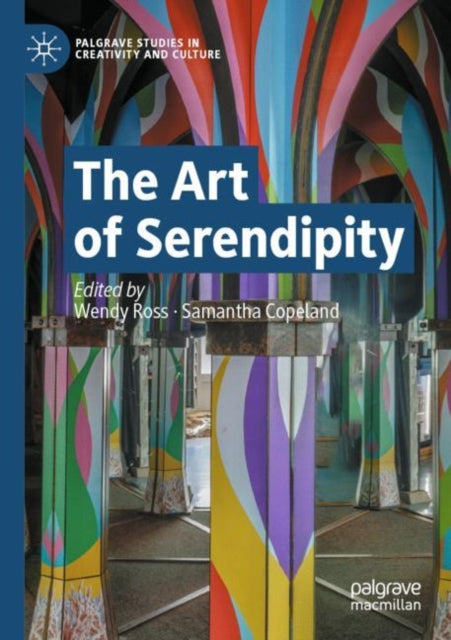 Book cover of: Art of Serendipity. By: Wendy Ross