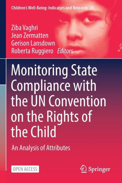 Book cover of: Monitoring State Compliance with the UN Convention on the Rights of the Child. By: Ziba Vaghri