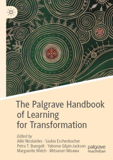 Book cover of: Palgrave Handbook of Learning for Transformation. By: Aliki Nicolaides