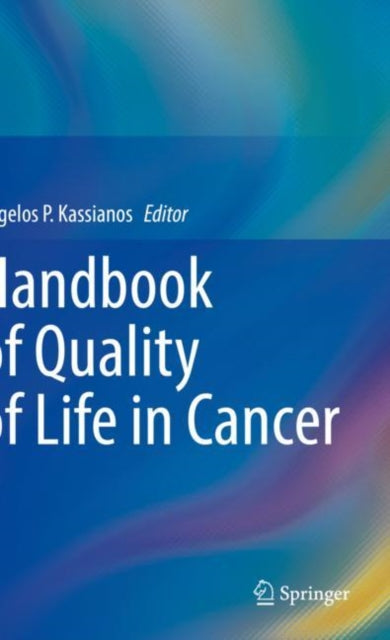 Book cover of: Handbook of Quality of Life in Cancer. By: Angelos P. Kassianos