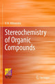 Book cover of: Stereochemistry of Organic Compounds. By: V. K. Ahluwalia