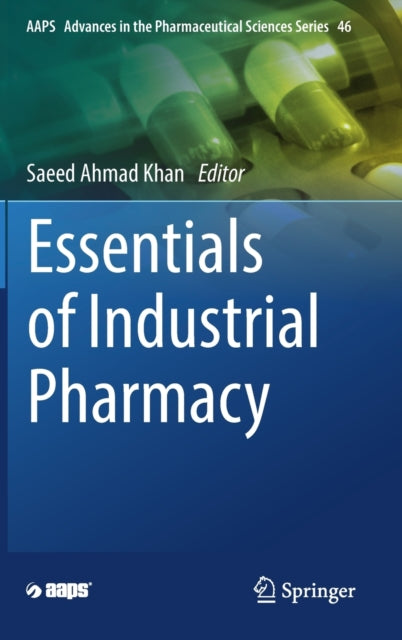 Book cover of: Essentials of Industrial Pharmacy. By: Saeed Ahmad Khan
