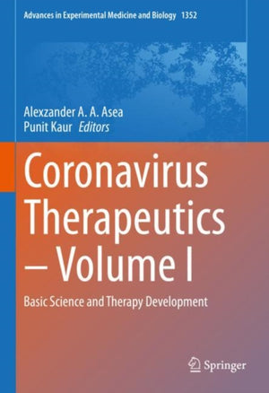 Coronavirus Therapeutics – Volume I