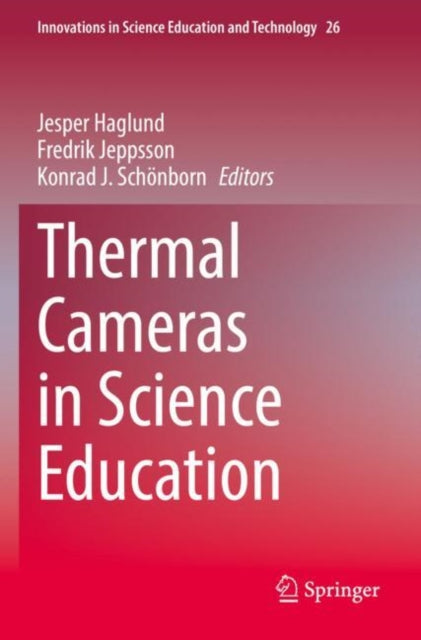 Book cover of: Thermal Cameras in Science Education. By: Jesper Haglund