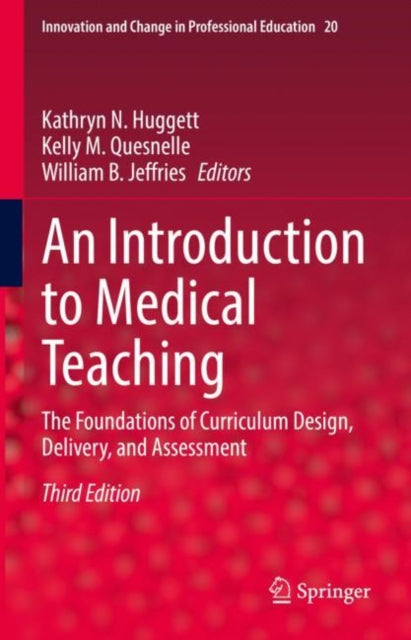 Book cover of: Introduction to Medical Teaching. By: Kathryn N. Huggett