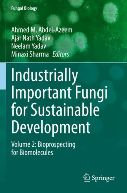 Book cover of: Industrially Important Fungi for Sustainable Development. By: Ahmed M. Abdel-Azeem