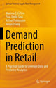 Book cover of: Demand Prediction in Retail. By: Maxime C. Cohen