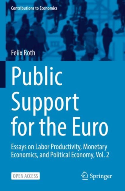 Book cover of: Public Support for the Euro. By: Felix Roth