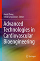 Book cover of: Advanced Technologies in Cardiovascular Bioengineering. By: Jianyi Zhang