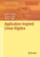 Book cover of: Application-Inspired Linear Algebra. By: Heather A. Moon