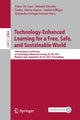 Book cover of: Technology-Enhanced Learning for a Free, Safe, and Sustainable World. By: Tinne De Laet