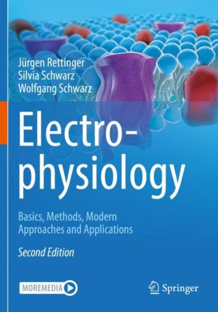 Book cover of: Electrophysiology. By: Jürgen Rettinger