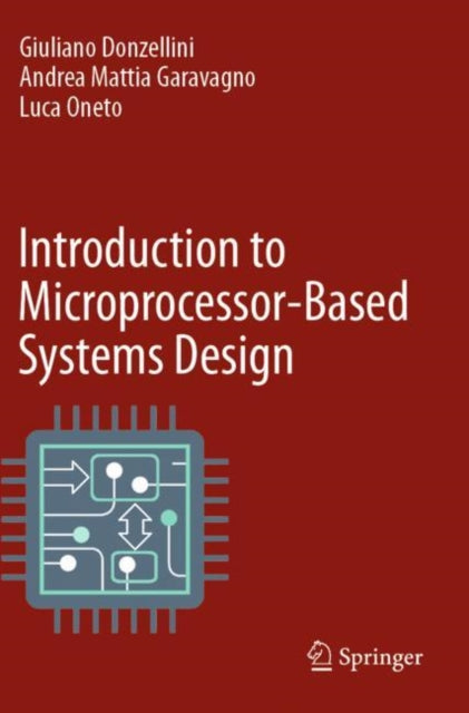 Book cover of: Introduction to Microprocessor-Based Systems Design. By: Giuliano Donzellini