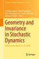 Book cover of: Geometry and Invariance in Stochastic Dynamics. By: Stefania Ugolini