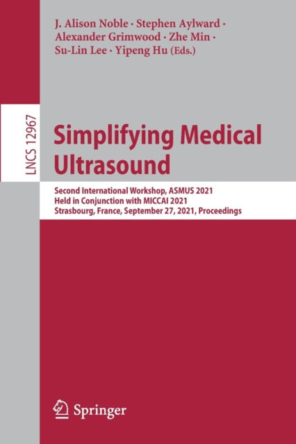 Book cover of: Simplifying Medical Ultrasound. By: J. Alison Noble
