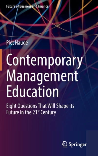 Book cover of: Contemporary Management Education. By: Piet Naudé