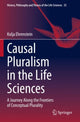 Book cover of: Causal Pluralism in the Life Sciences