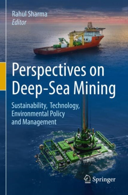 Book cover of: Perspectives on Deep-Sea Mining. By: Rahul Sharma