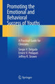 Book cover of: Promoting the Emotional and Behavioral Success of Youths. By: Sergio V. Delgado