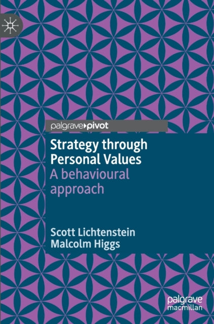 Book cover of: Strategy through Personal Values. By: Scott Lichtenstein