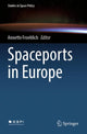 Book cover of: Spaceports in Europe. By: Annette Froehlich