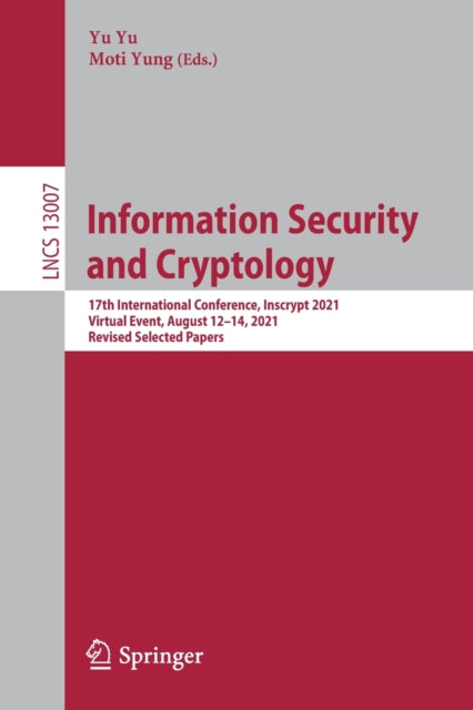 Book cover of: Information Security and Cryptology. By: Yu Yu