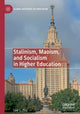 Book cover of: Stalinism, Maoism, and Socialism in Higher Education